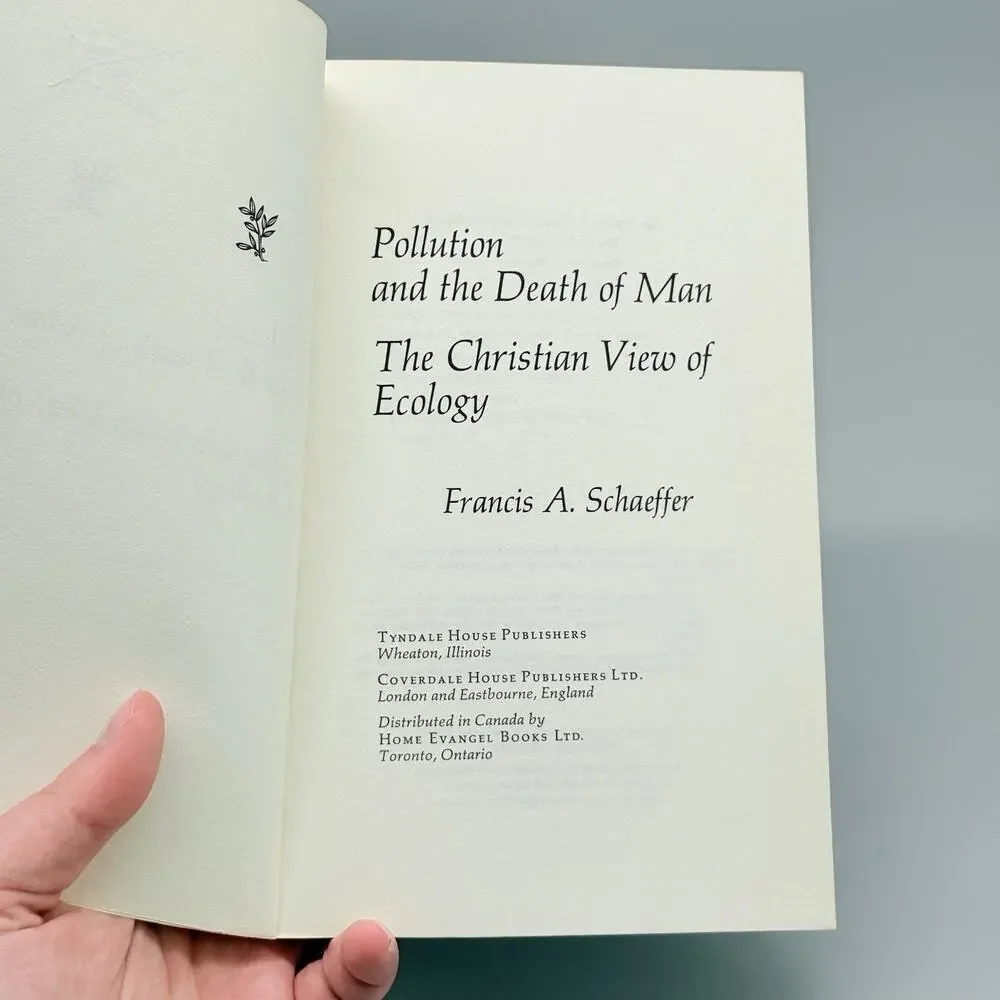 Pollution and the Death of Man: The Christian View of Ecology 1970 Paperback